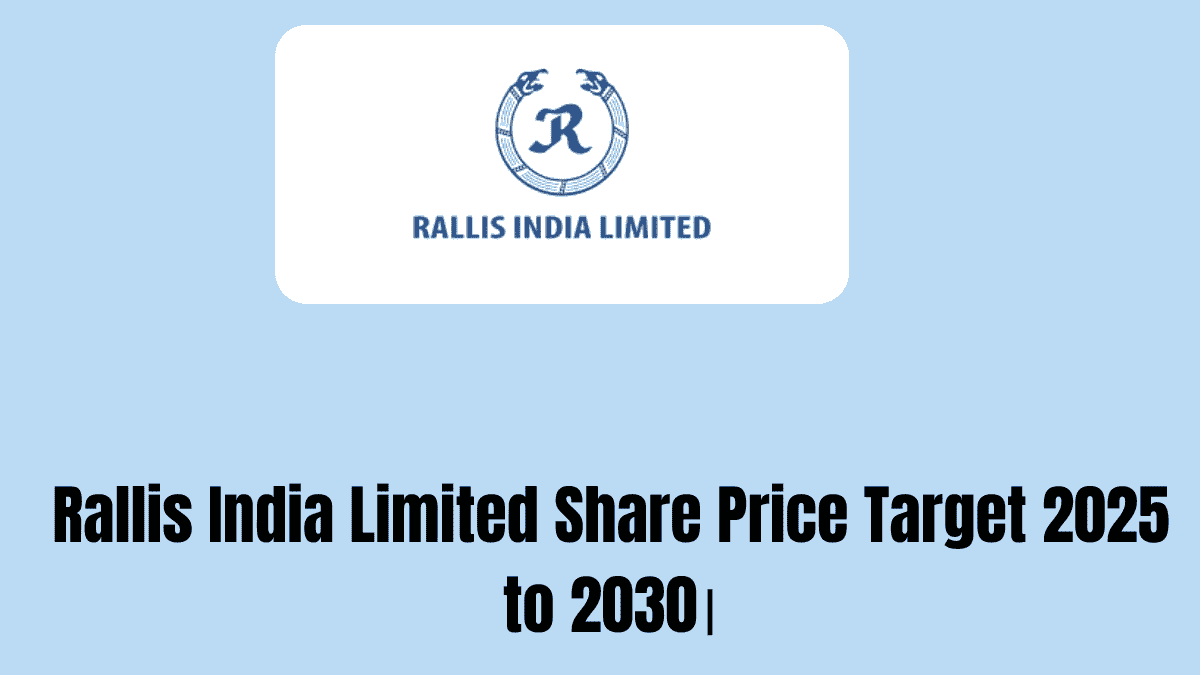 Rallis India Limited Share Price Target 2025 to 2030।