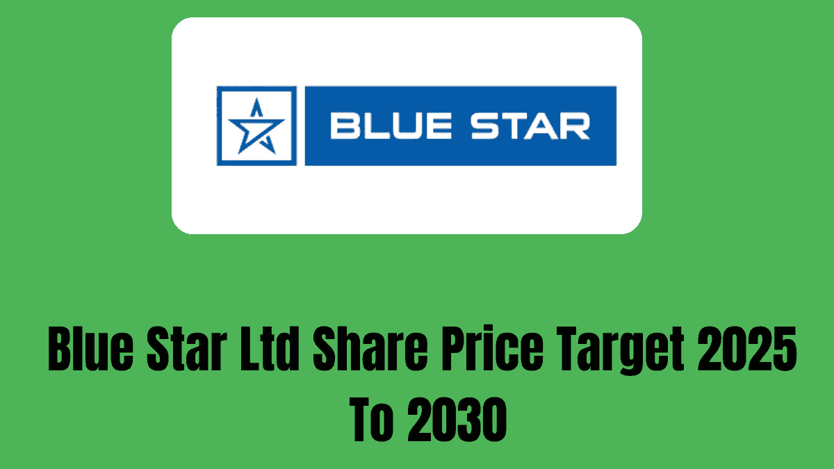 Blue Star Ltd Share Price Target 2025 To 2030