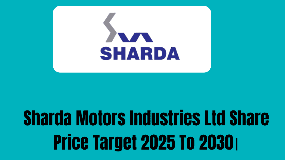 Sharda Motors Industries Ltd Share Price Target 2025 To 2030।