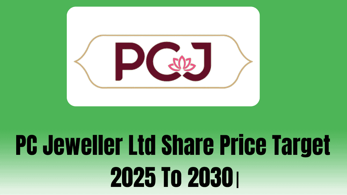 PC Jeweller Ltd Share Price Target 2025 To 2030।