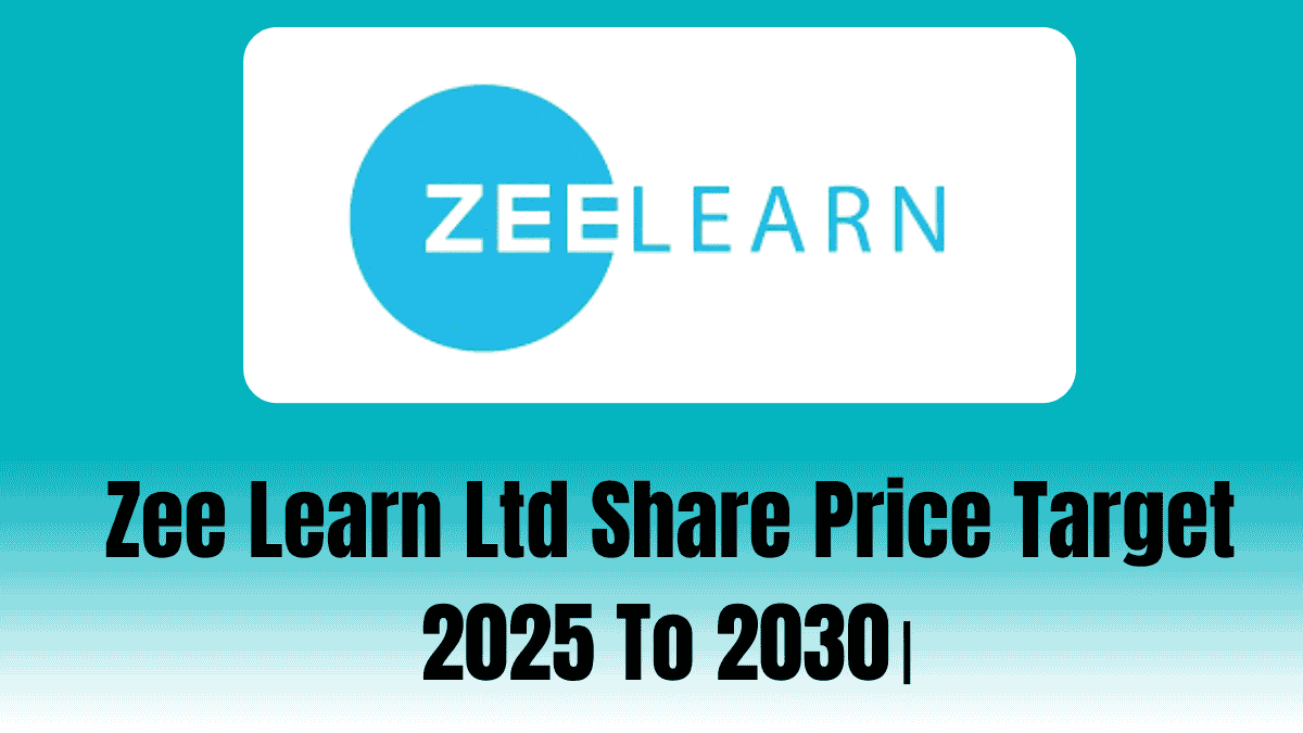 Zee Learn Ltd Share Price Target 2025 To 2030।