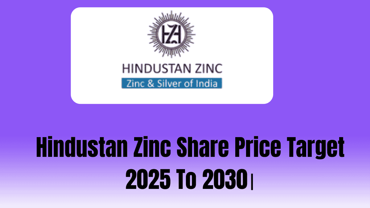 Hindustan Zinc Share Price Target 2025 To 2030।