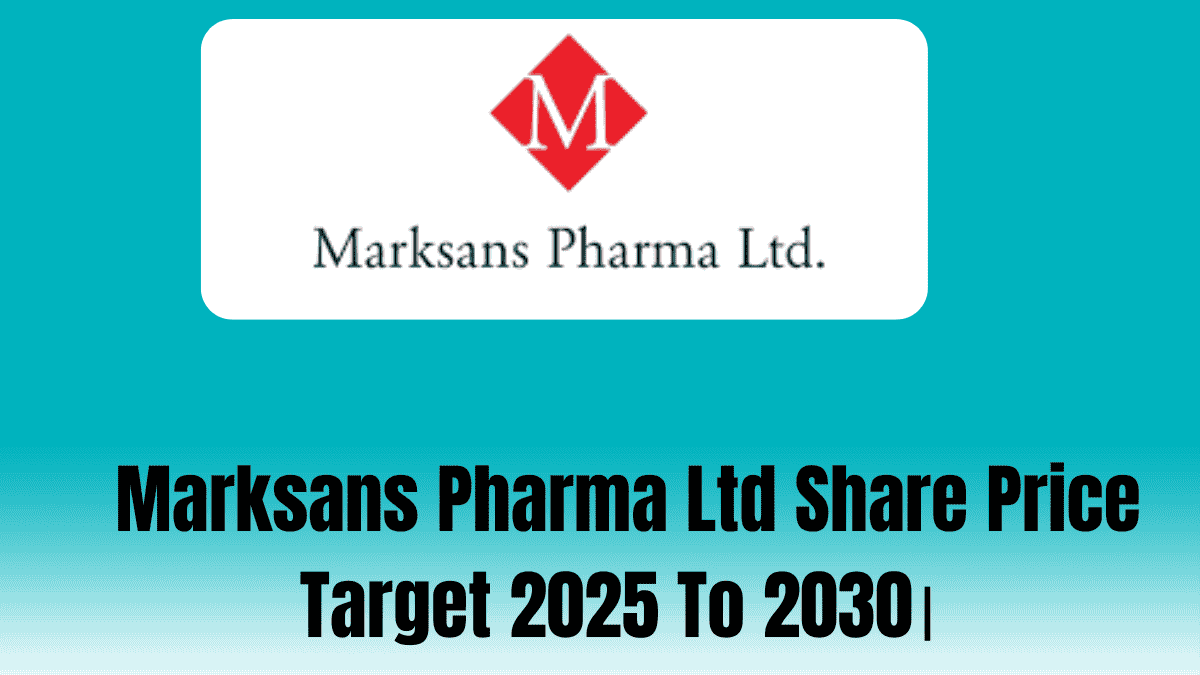 Marksans Pharma Ltd Share Price Target 2025 To 2030। 