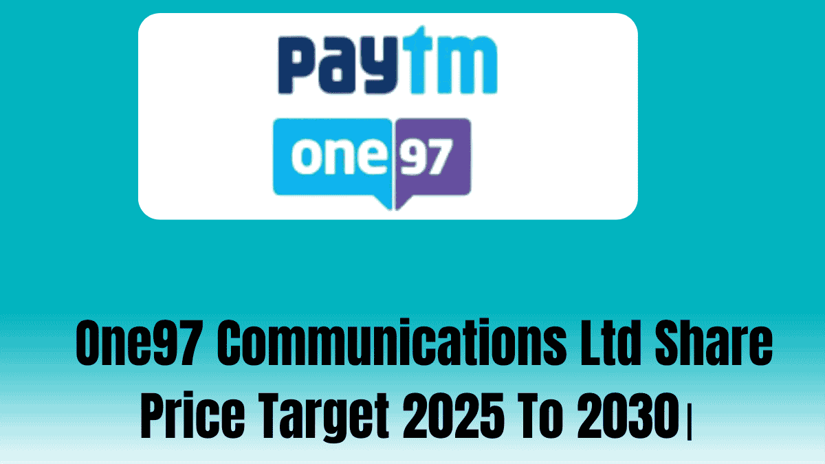 One97 Communications Ltd Share Price Target 2025 To 2030। 