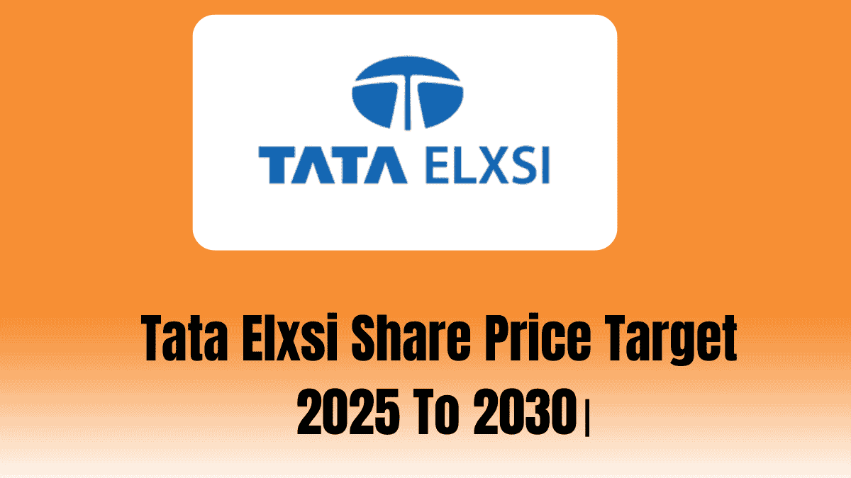 Tata Elxsi Share Price Target 2025 To 2030।